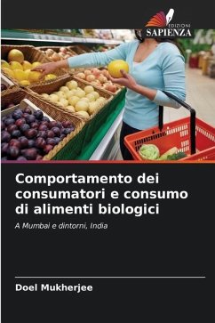 Comportamento dei consumatori e consumo di alimenti biologici - Mukherjee, Doel