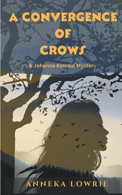 A Convergence of Crows - Lowrie, Anneka