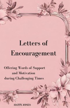 Letters of Encouragement - Jones, Hatty