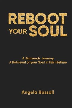 REBOOT YOUR SOUL - Hassall, Angela