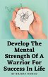 Develop The Mental Strength Of A... - Bild 1
