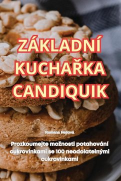 ZÁKLADNÍ KUCHA¿KA CANDIQUIK - Romana Hejlová