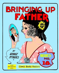Bringing Up Father, Eighteenth Series - Macmanus; Restore, Comic Books