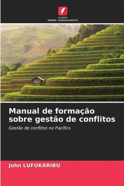 Manual de formação sobre gestão de conflitos - LUFUKARIBU, John