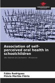 Association of self-perceived oral health in schoolchildren