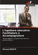L'Ispettore educativo Facilitatore e... - Bild 1
