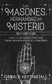 Los Masones, Hermandad del Misterio