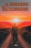 Il Sentiero Dell'illuminazione - Lo Spirito Della Terra