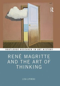 Rene Magritte and the Art of Thinking - Lipinski, Lisa (The George Washington University)