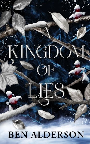 A Kingdom of Lies (eBook, ePUB)