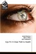 Eye Fit: A Clear Path to Health - Bild 1