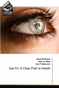 Eye Fit: A Clear Path to Health - Shaheen, Amal;Nisa, Alim un;Tabassum, Iqra