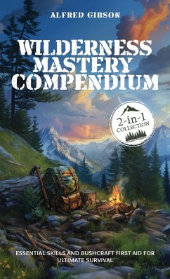 Wilderness Mastery Compendium - Gibson, Alfred