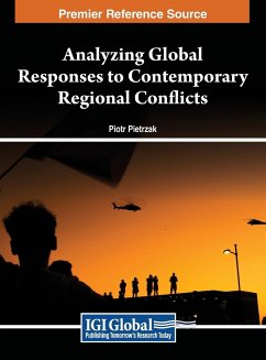Analyzing Global Responses to Contemporary Regional Conflicts