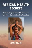 AFRICAN HEALTH SECRETS