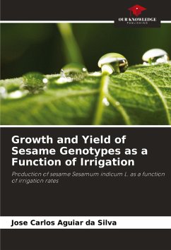Growth and Yield of Sesame Genotypes as a Function of Irrigation - Silva, Jose Carlos Aguiar da