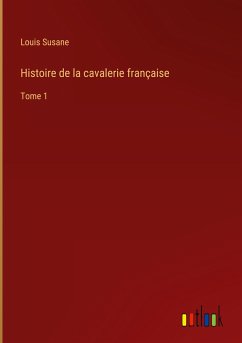 Histoire de la cavalerie française