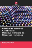 Gestão da Memória Científica e Desenvolvimento de Recursos Humanos