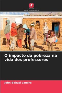 O impacto da pobreza na vida dos professores - BAHATI LAMIRE, John