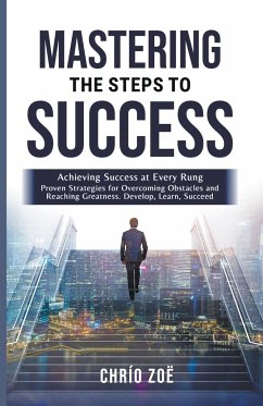 . Mastering the Steps to Success - Zoë, Chrío