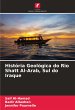História Geológica do Rio Shatt... - Bild 1