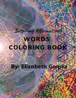 Inspiring Affirmations Words Coloring Book - Hurtado, Elizabeth Montanez