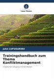 Trainingshandbuch zum Thema Konfliktmanagement