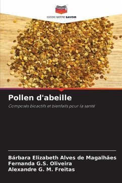 Pollen d'abeille - Elizabeth Alves de Magalhães, Bárbara;G.S. Oliveira, Fernanda;G. M. Freitas, Alexandre