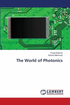 The World of Photonics - Soliman, Fouad;Mahmoud, Karima