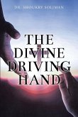 The Divine Driving Hand