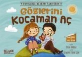 Gözlerini Kocaman Ac - Duyularla Rabbimi Taniyorum 3 - Pencereli Kitap