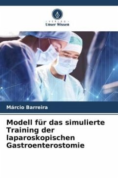 Modell für das simulierte Training der laparoskopischen Gastroenterostomie - Barreira, Márcio