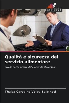 Qualità e sicurezza del servizio alimentare - Carvalho Volpe Balbinoti, Thaisa