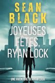 Joyeuses Fêtes, Ryan Lock