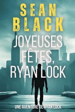 Joyeuses Fêtes, Ryan Lock - Black, Sean