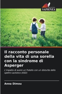 Il racconto personale della vita di una sorella con la sindrome di Asperger - Dimou, Anna