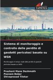 Sistema di monitoraggio e controllo delle perdite di gasdotti pericolosi basato su WSN