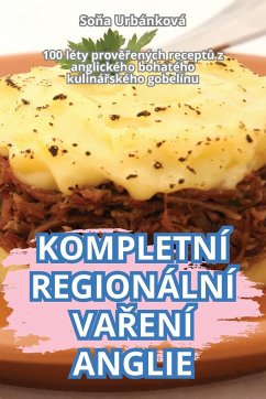 KOMPLETNÍ REGIONÁLNÍ VA¿ENÍ ANGLIE - So¿a Urbánková