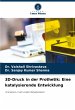 3D-Druck in der Prothetik: Eine... - Bild 1