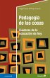 Pedagogía de las cosas : quiebras de... - Bild 1