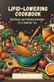 Lipid-Lowering Cookbook Lipid-Lowering Cookbook