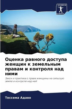Ocenka rawnogo dostupa zhenschin k zemel'nym prawam i kontrolq nad nimi - Adawo, Tessema