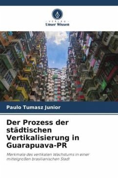 Der Prozess der städtischen Vertikalisierung in Guarapuava-PR - Tumasz Junior, Paulo