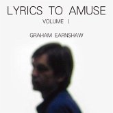 Lyrics to Amuse Volume 1 (eBook, ePUB) Lyrics to Amuse Volume 1 (eBook, ePUB)
