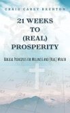 21 Weeks to (Real) Prosperity (eBook, ePUB)
