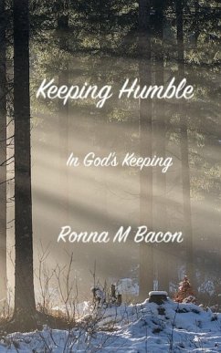 Keeping Humble - Bacon, Ronna M