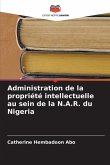 Administration de la propriété intellectuelle au sein de la N.A.R. du Nigeria