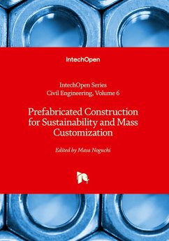 Prefabricated Construction for Sustainability and Mass Customization Prefabricated Construction for Sustainability and Mass Customization