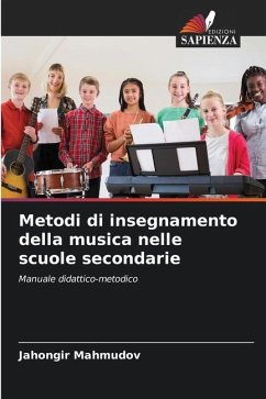 Metodi di insegnamento della musica nelle scuole secondarie - Mahmudov, Jahongir