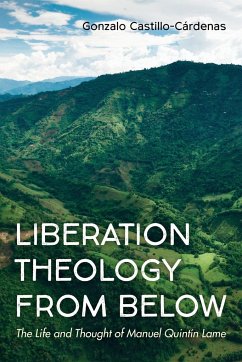 Liberation Theology from Below - Castillo-Cárdenas, Gonzalo